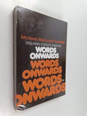Terttu Hirvenoja : Words onwards : englannin keskeistä sa...