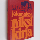 Sirkka Keskinen : Uusi jokanaisen niksikirja - pikkukuva 1