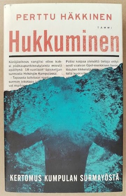 Perttu Häkkinen: Hukkuminen - Kertomus Kumpulan surmayöstä