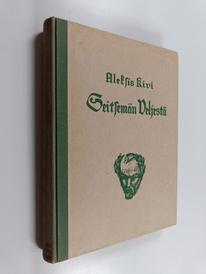 Aleksis Kivi : Seitsemän veljestä (1950, kuvitettu)