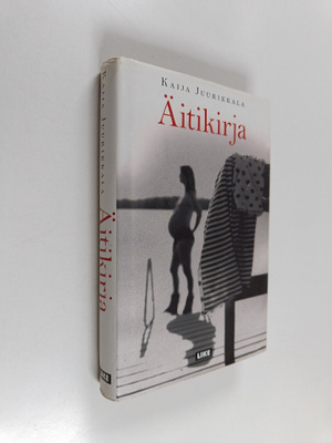 Kaija Juurikkala : Äitikirja