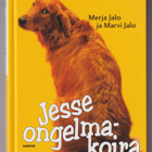 Merja Jalo: Jesse ongelmakoira - pikkukuva 1