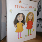 Sanna Isto - Tinka ja Taika - kuv. Julia Vuori 1.p.2011 - pikkukuva 1