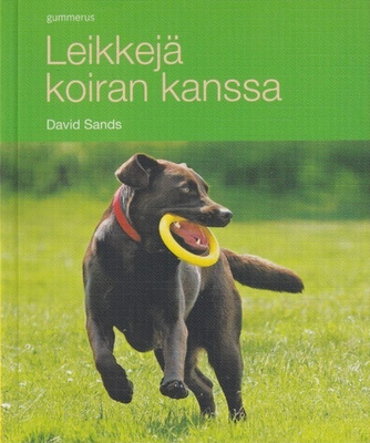 David Sands: Leikkejä koiran kanssa