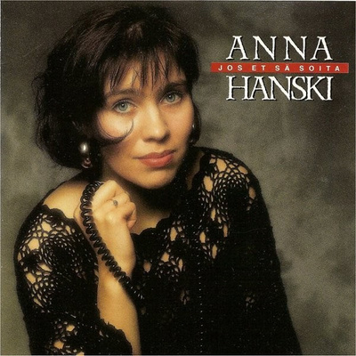 ANNA HANSKI : Jos et sä soita