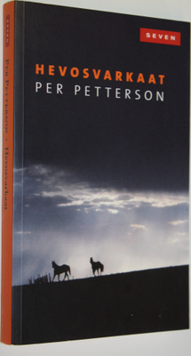 Per Petterson : Hevosvarkaat