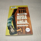 Tuomas Kyrö Ilosia aikoja, mielensäpahoittaja  -pok - pikkukuva 2