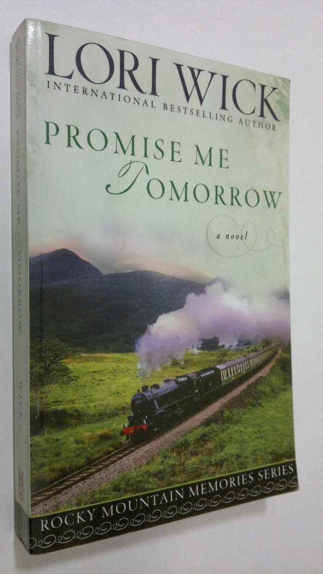 Lori Wick : Promise me tomorrow