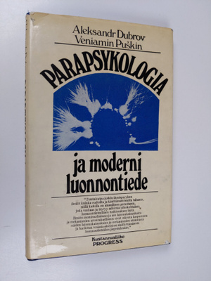 Aleksandr Dubrov : Parapsykologia ja moderni luonnontiede