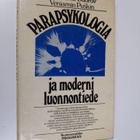 Aleksandr Dubrov : Parapsykologia ja moderni luonnontiede - pikkukuva 1