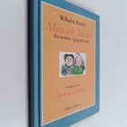 Wilhelm Busch : Max och Moritz : en historia i sju pojkst... - pikkukuva 1