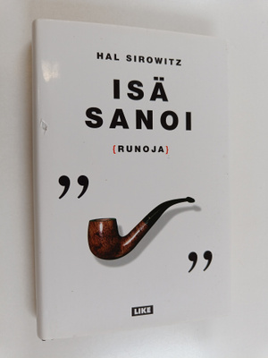 Hal Sirowitz : Isä sanoi : {runoja}