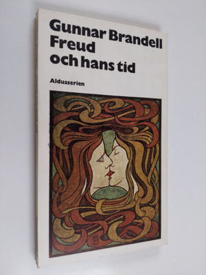 Gunnar Brandell : Freud och hans tid