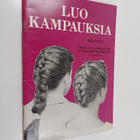 Elisabeth Marion : Luo kampauksia helposti! Monia eri tyy... - pikkukuva 1
