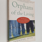 Jennifer Toth : Orphans of the Living : Stories of Americ... - pikkukuva 1