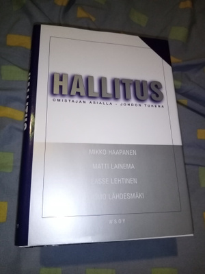HAAPANEN :  HALLITUS OMISTAJAN ASIALLA JOHDON TUKENA