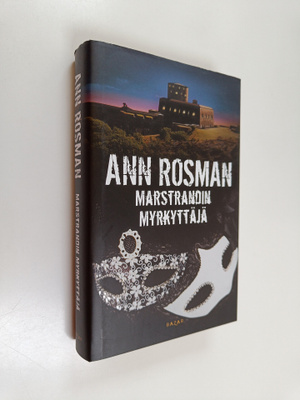 Ann Rosman : Marstrandin myrkyttäjä