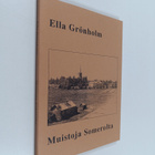 Ella Grönholm : Muistoja Somerolta - pikkukuva 1