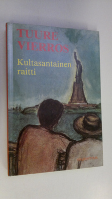 Tuure Vierros : Kultasantainen raitti