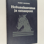 Harry Mauring : Hobusekasvatus ja ratsasport - pikkukuva 1
