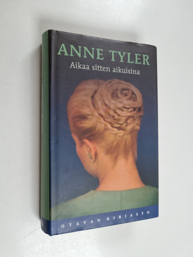 Anne Tyler : Aikaa sitten aikuisina