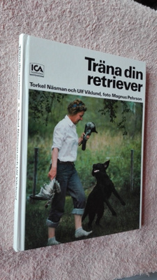 Näsman & Viklund: Träna din retriever