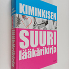 Tapani Kiminkinen : Kiminkisen suuri lääkärikirja - pikkukuva 1