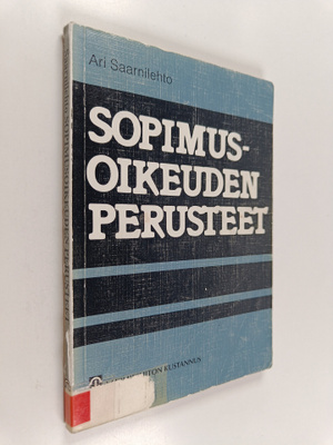 Ari Saarnilehto : Sopimusoikeuden perusteet