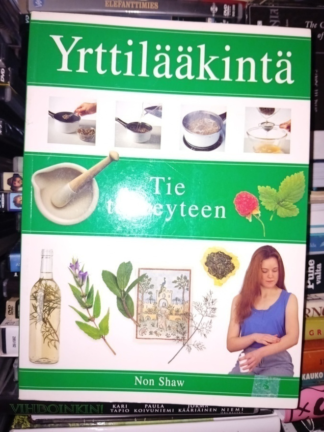 Non Shaw : Yrttilääkintä - tie terveyteen ( SIS POSTIKULU