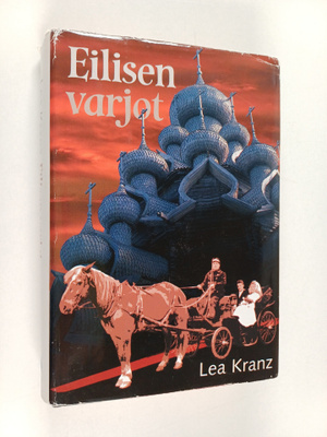 Lea Kranz : Eilisen varjot