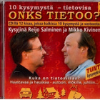 ONKS TIETOO 2?KYSYJINÄ REIJO SALMINEN JA MIKKO KIVINEN - pikkukuva 1