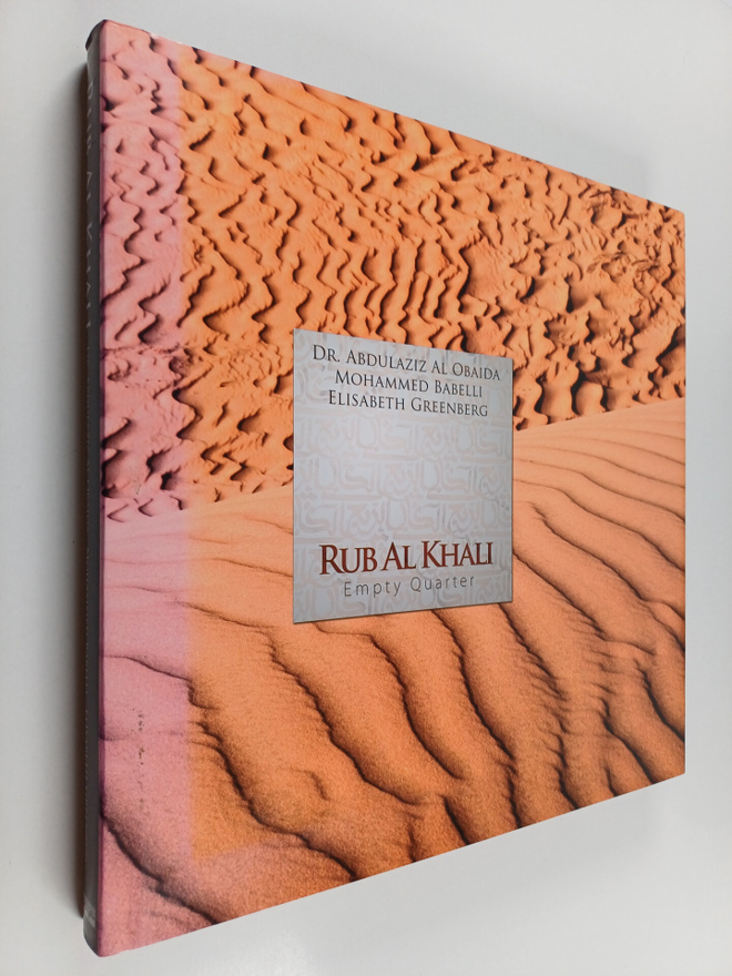 Abdulaziz Al Obaida ym. : Rub Al Khali - Empty Quarter