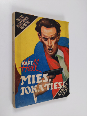Kapteeni Hell : Mies, joka tiesi