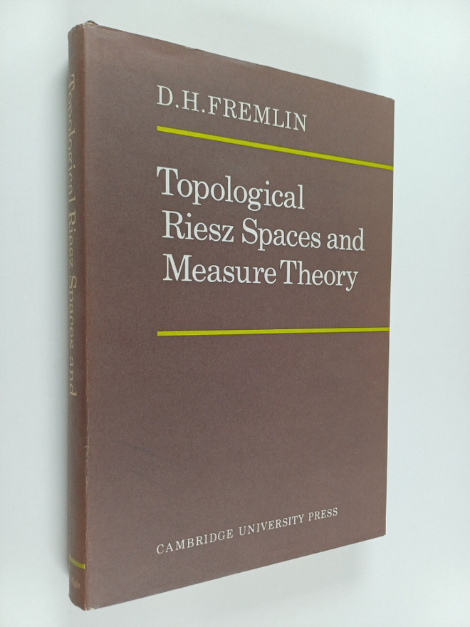 D. H. Fremlin : Topological Riesz spaces and measure theory