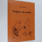 Yrjö Vasama : Pojjaat om poikia : piäniä juttuja Ruavelem... - pikkukuva 1
