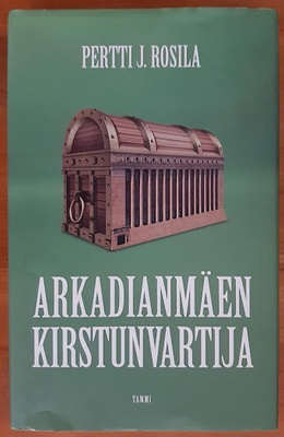 Pertti J. Rosila: Arkadianmäen kirstunvartija