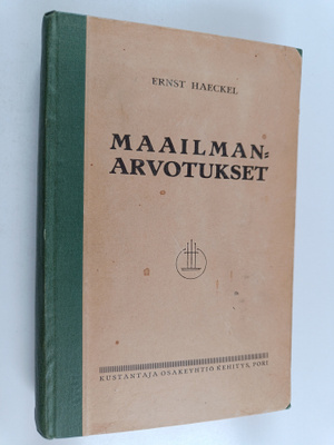 Ernst Haeckel : Maailmanarvotukset : Yleistajuisia tutkie...