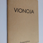 Veikko Vionoja : Veikko Vionoja : grafiikkaa : 1978-1979 ... - pikkukuva 1