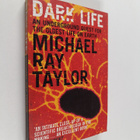 Michael Ray Taylor : Dark Life - Martian Nanobacteria, Ro... - pikkukuva 1
