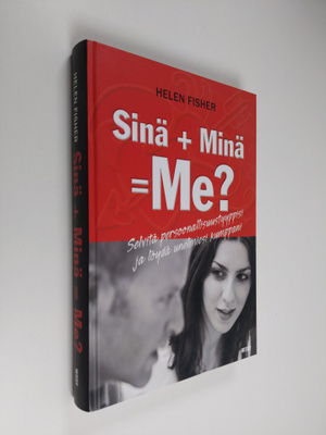 Helen Fisher : Sinä + minä = me