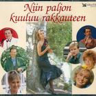 NIIN PALJON KUULUU RAKKAUTEEN (3-CD), 1991, ks. kappaleet - pikkukuva 1