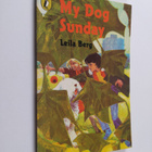 Leila Berg : My Dog Sunday - pikkukuva 1
