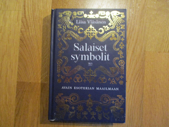 LIISA VÄISÄNEN Salaiset symbolit - AVAIN ESOTERIAN MAAILMAAN