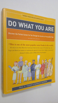 Paul D. Tieger : Do what you are : discover the perfect c...