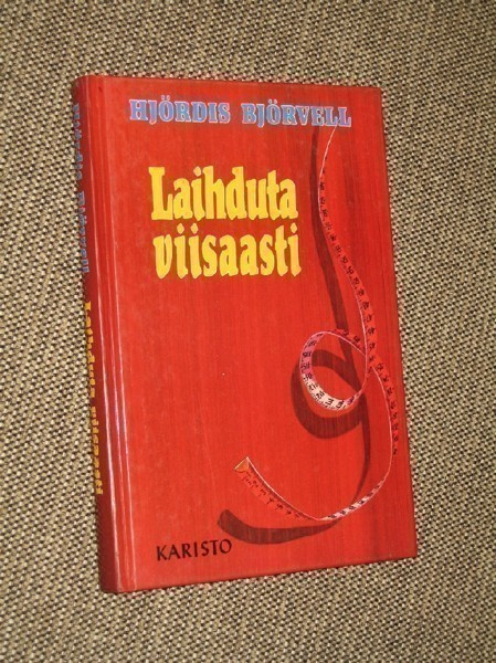 Hjördis Björvell LAIHDUTA VIISAASTI