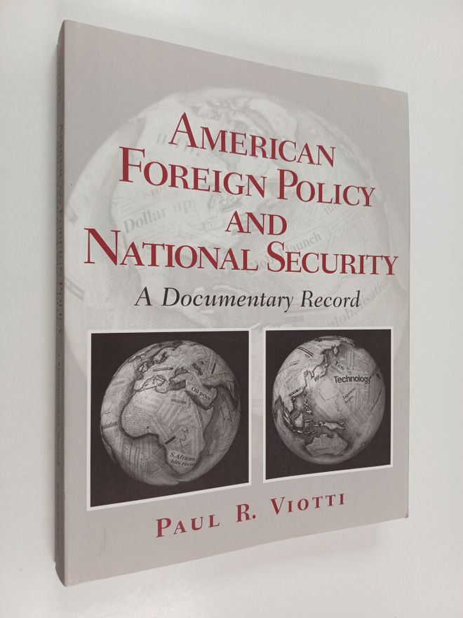 Paul R. Viotti : American Foreign Policy and National Sec...
