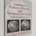Paul R. Viotti : American Foreign Policy and National Sec... - pikkukuva 1
