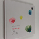 Melek Mazici : Melek Mazici : colours on white - pikkukuva 1