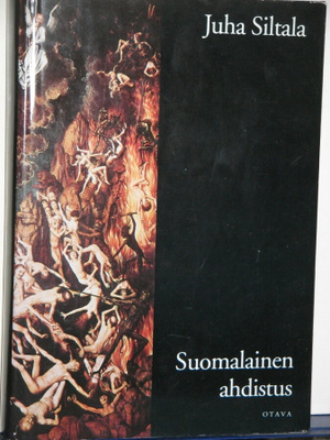 Juha Siltala : Suomalainen ahdistus