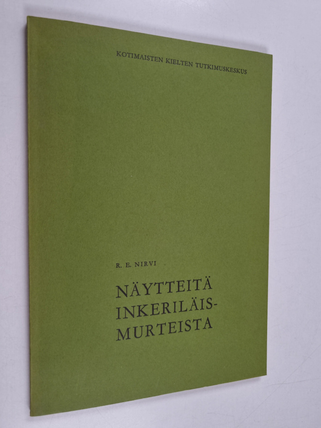 Ruben Erik Nirvi : Näytteitä inkeriläismurteista
